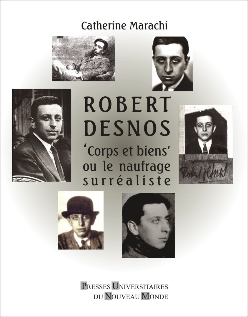 Robert Desnos.  'Corps et biens' ou le naufrage surraliste